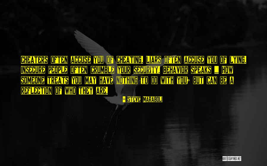 Liars And Cheating Quotes By Steve Maraboli Liars And Cheating Quotes By Steve Maraboli