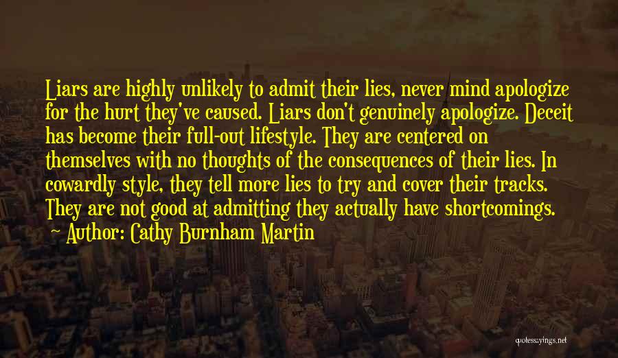 Liars And Deceit Quotes By Cathy Burnham Martin