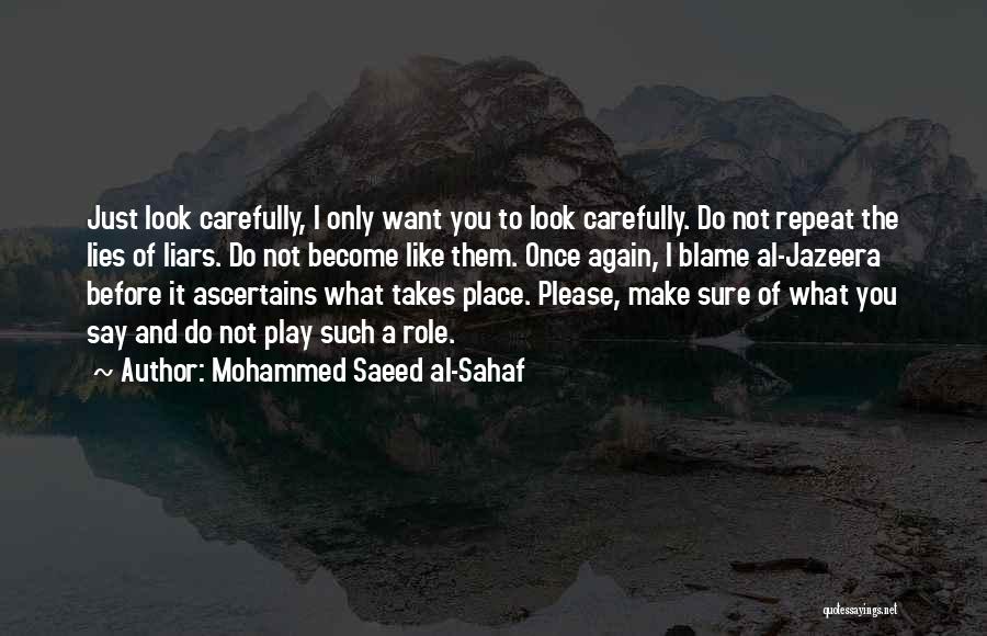 Liars And Lying Quotes By Mohammed Saeed Al-Sahaf