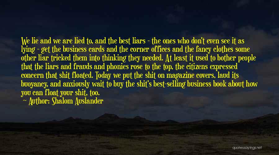 Liars And Lying Quotes By Shalom Auslander