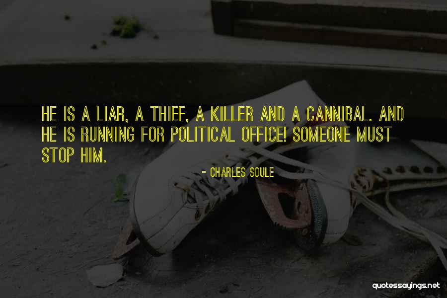 Liars And Thieves Quotes By Charles Soule Liars And Thieves Quotes By Charles Soule