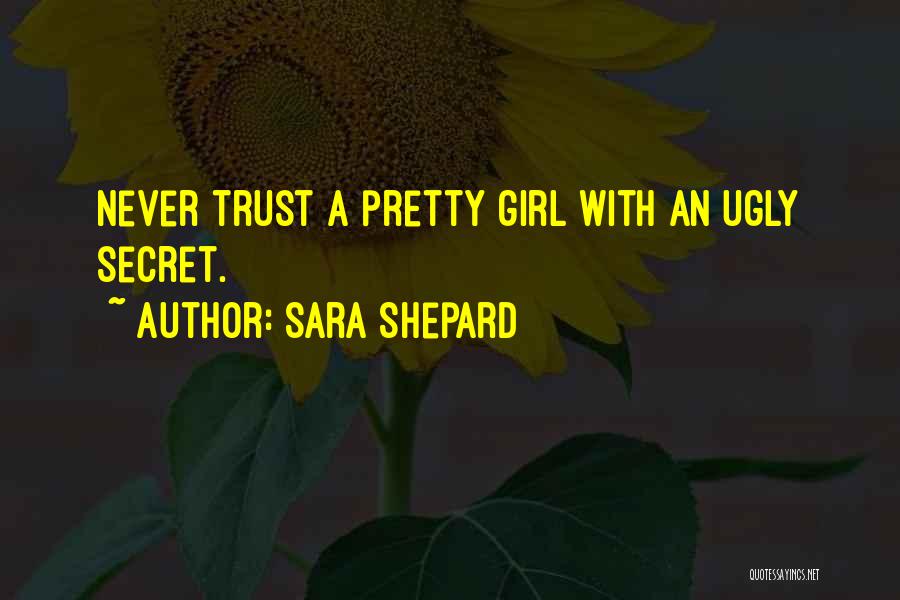 Liars And Trust Quotes By Sara Shepard