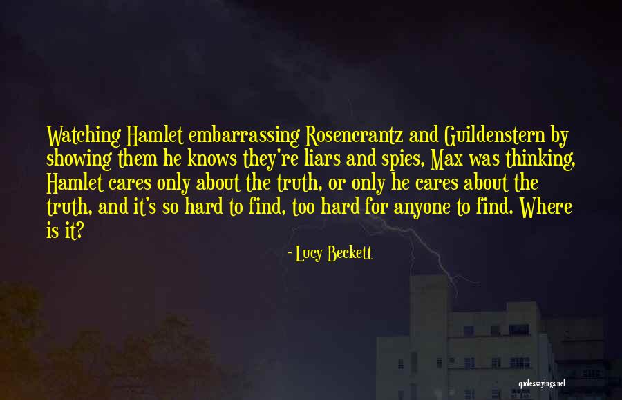 Liars And Truth Quotes By Lucy Beckett Liars And Truth Quotes By Lucy Beckett