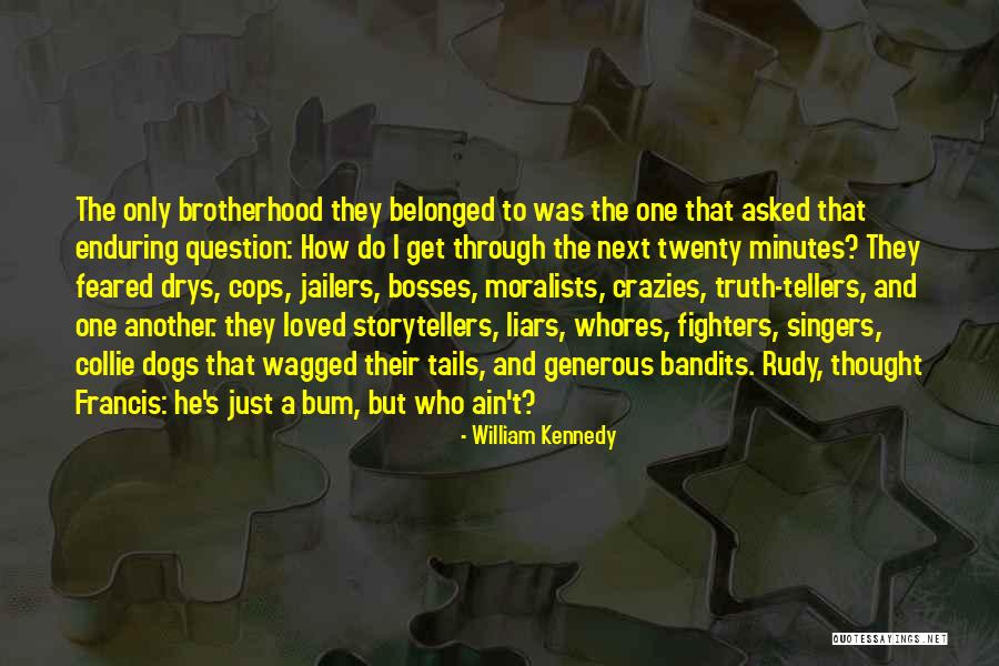 Liars And Truth Quotes By William Kennedy Liars And Truth Quotes By William Kennedy