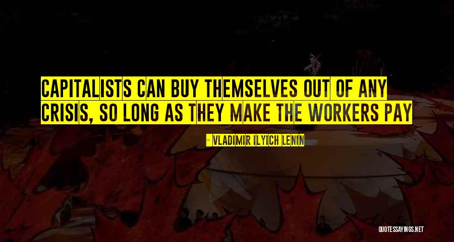 Liars Cheaters And Stealers Quotes By Vladimir Ilyich Lenin Liars Cheaters And Stealers Quotes By Vladimir Ilyich Lenin