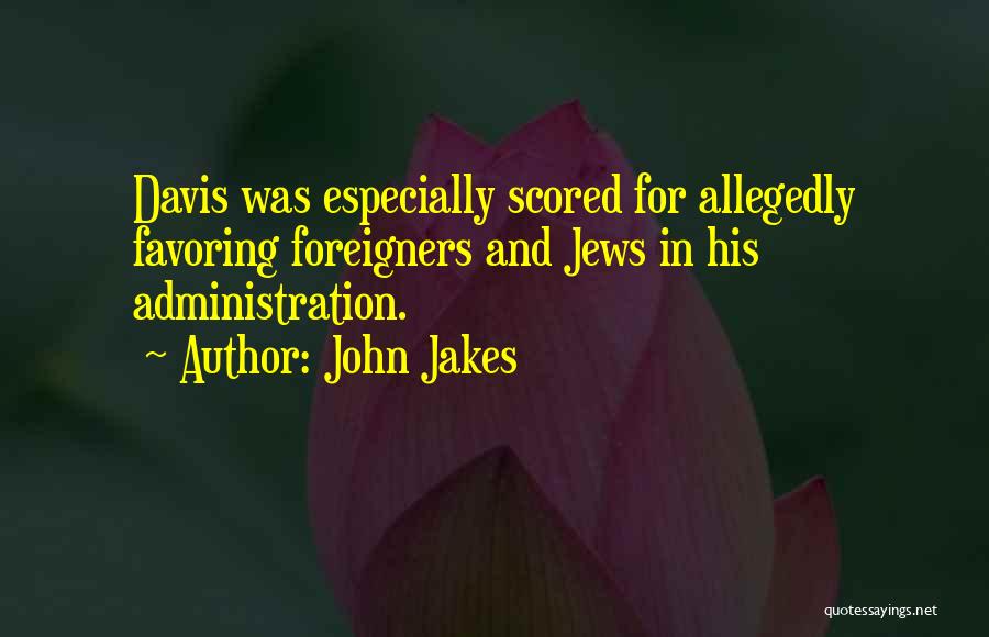 Liars In Politics Quotes By John Jakes