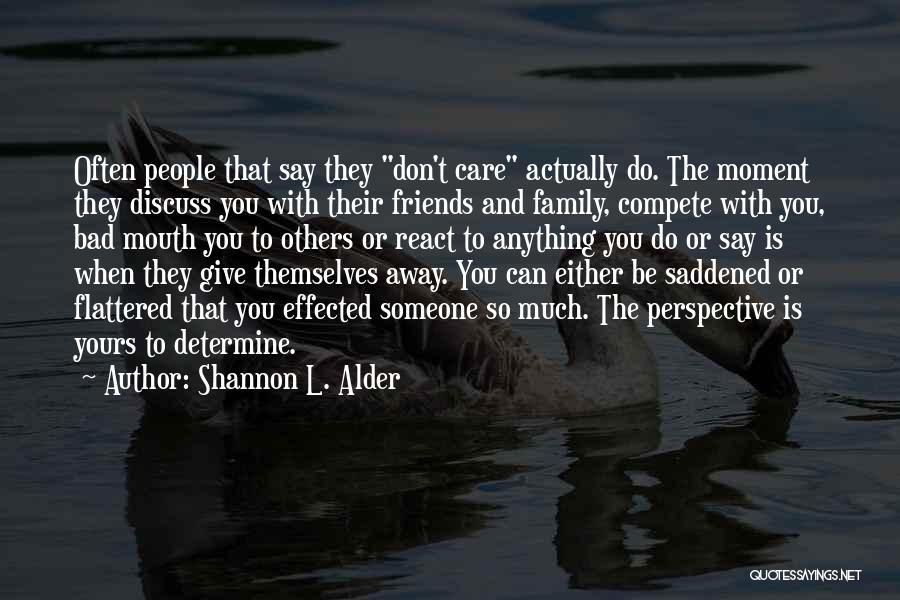 Liars In The Family Quotes By Shannon L. Alder