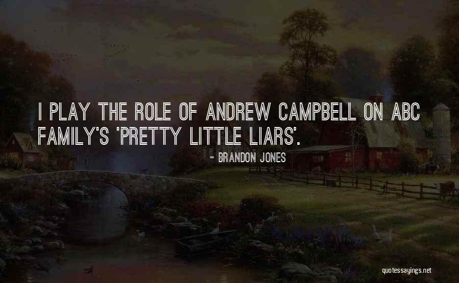 Liars In Your Family Quotes By Brandon Jones Liars In Your Family Quotes By Brandon Jones