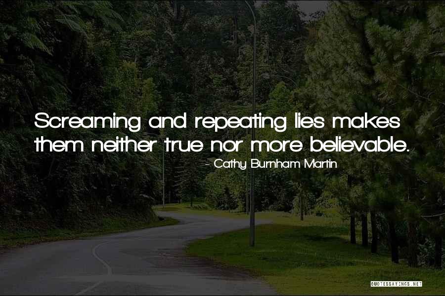 Liars Lie Quotes By Cathy Burnham Martin Liars Lie Quotes By Cathy Burnham Martin