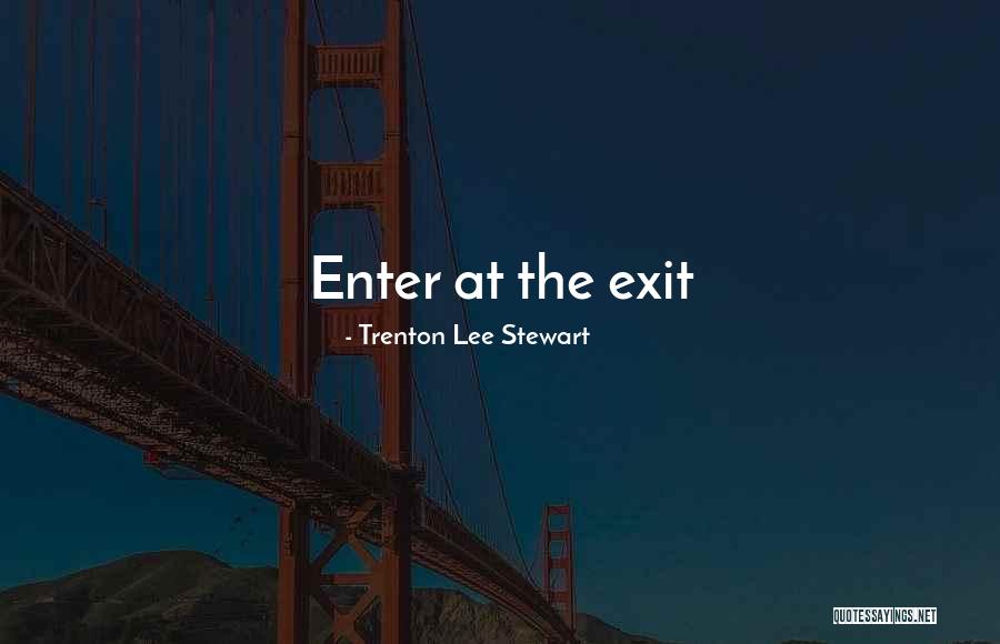 Liased Quotes By Trenton Lee Stewart Liased Quotes By Trenton Lee Stewart