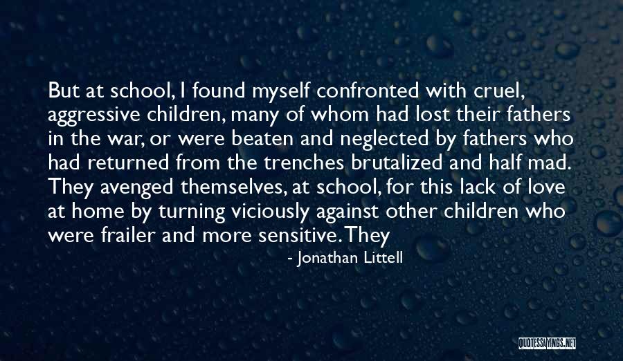 Liasse De 10 Quotes By Jonathan Littell Liasse De 10 Quotes By Jonathan Littell