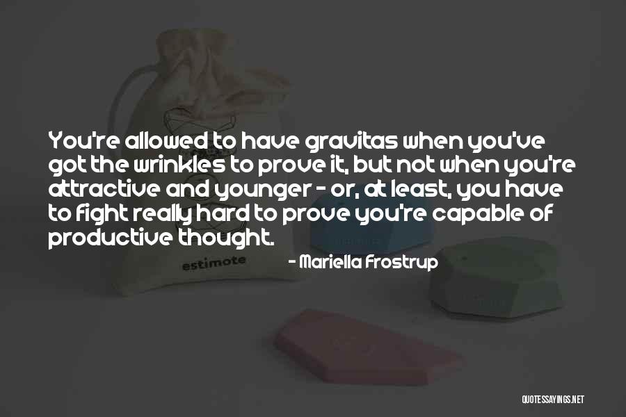 Liasse Quotes By Mariella Frostrup Liasse Quotes By Mariella Frostrup