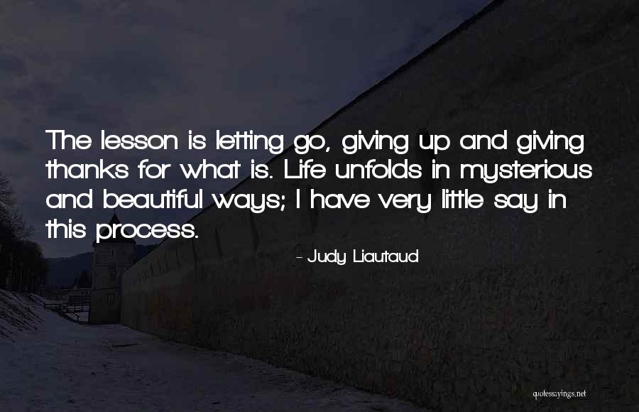 Liautaud Quotes By Judy Liautaud Liautaud Quotes By Judy Liautaud