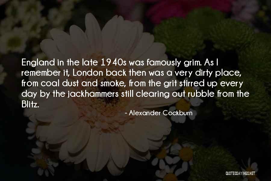 Libado Max Quotes By Alexander Cockburn Libado Max Quotes By Alexander Cockburn