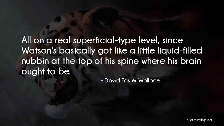 Libano Francaise Quotes By David Foster Wallace Libano Francaise Quotes By David Foster Wallace
