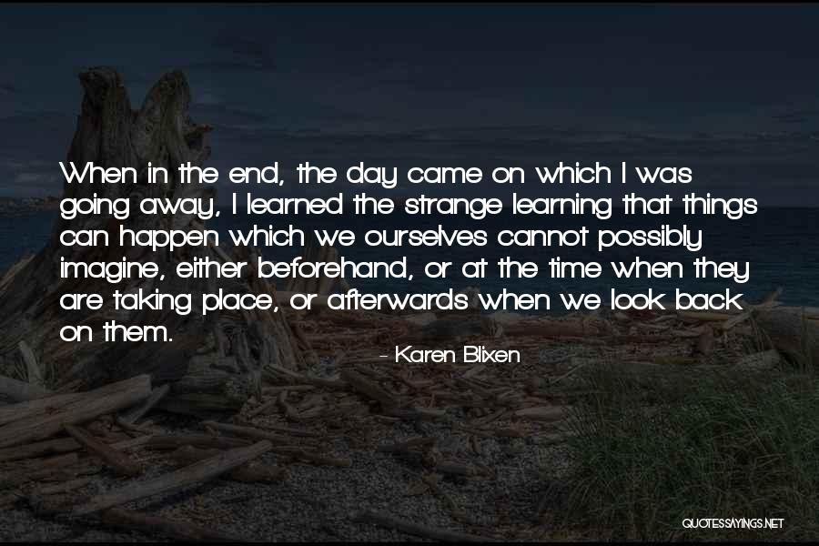 Libaogue Quotes By Karen Blixen Libaogue Quotes By Karen Blixen