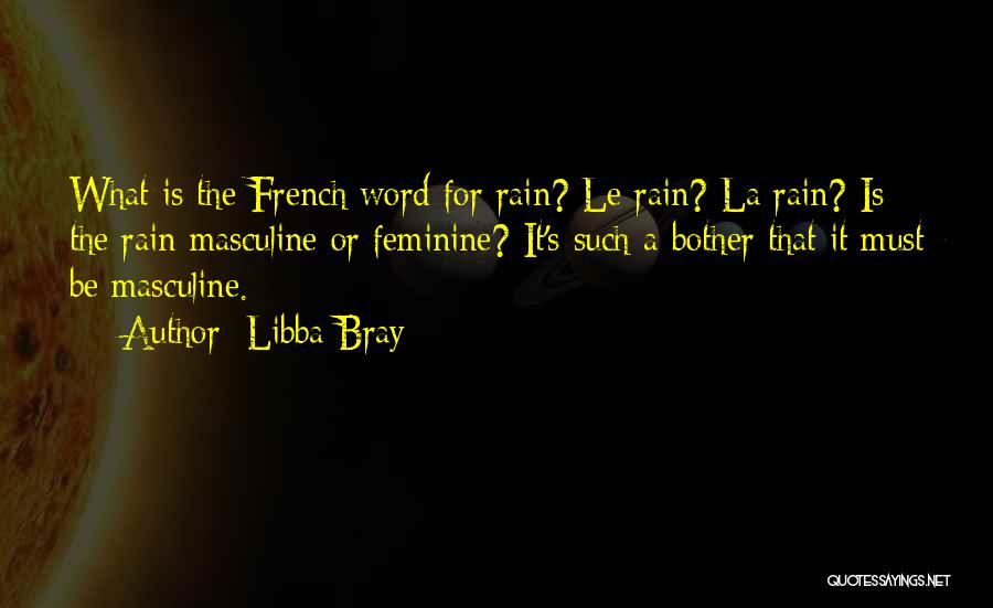 Libba Bray Quotes 1076844