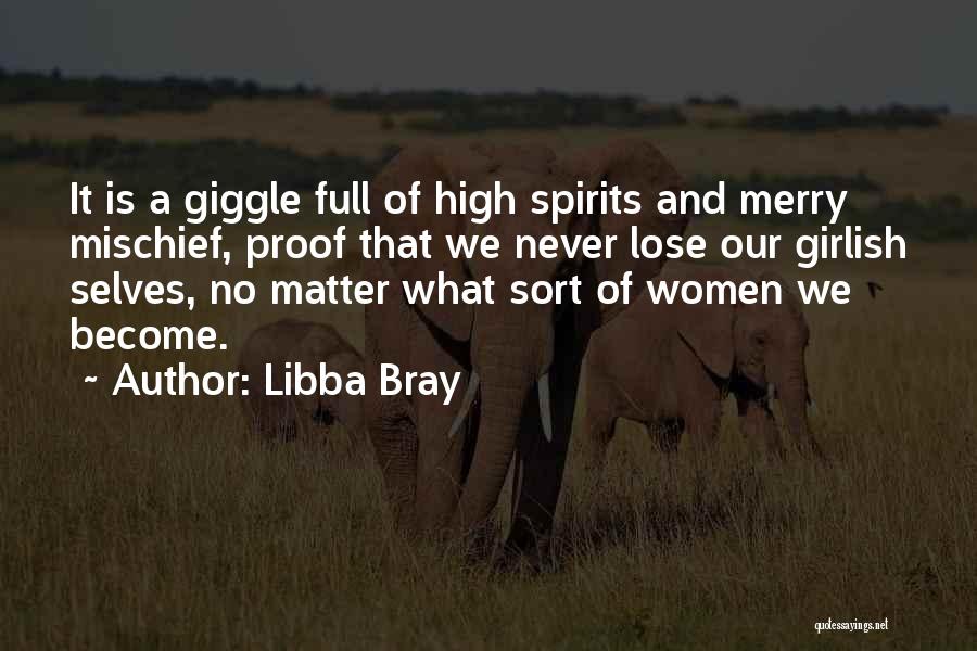 Libba Bray Quotes 1593847