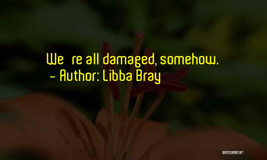 Libba Bray Quotes 486372