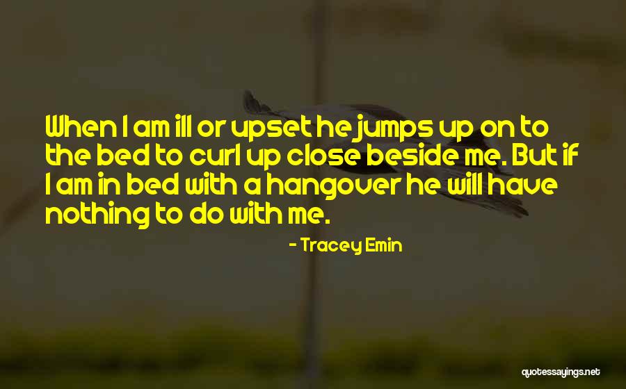 Libbie Mugrabi Quotes By Tracey Emin Libbie Mugrabi Quotes By Tracey Emin