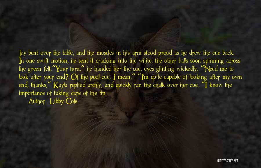 Libby Cole Quotes 2202240