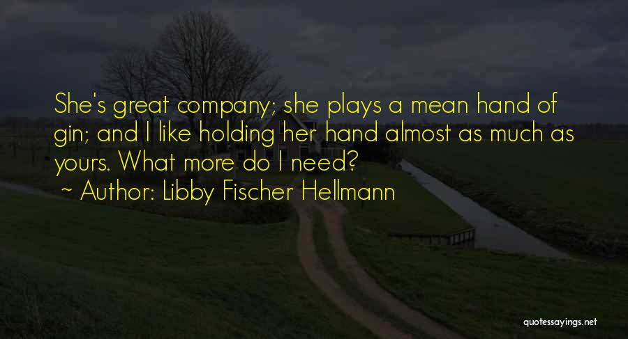Libby Fischer Hellmann Quotes 1892381