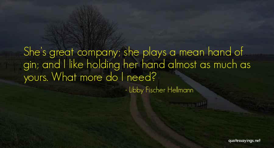 Libby Fischer Hellmann Quotes 1892381