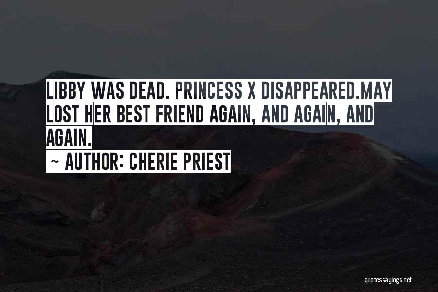 Libby Lost Quotes By Cherie Priest