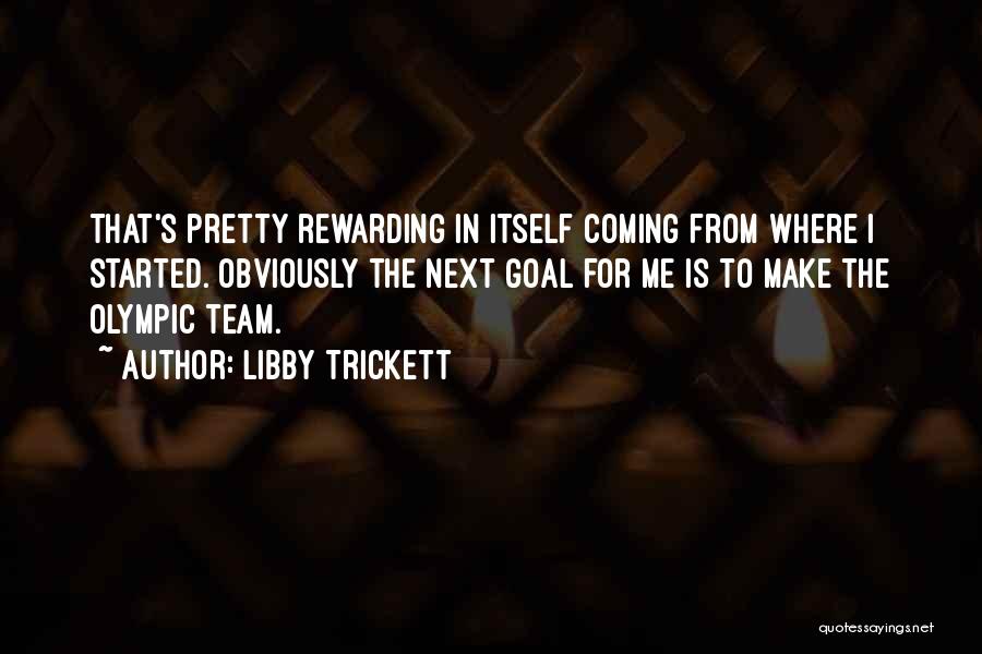 Libby Trickett Quotes 1062607