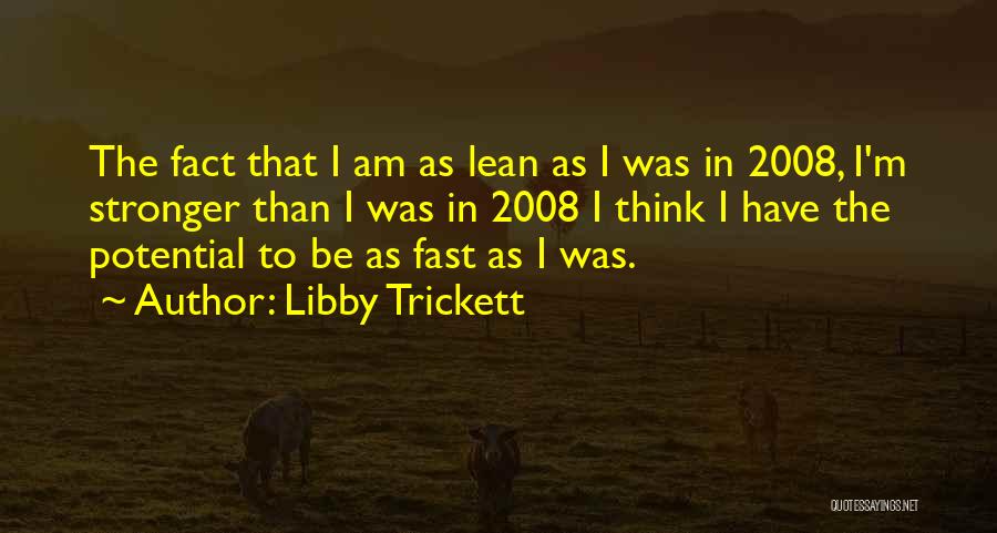 Libby Trickett Quotes 1277730