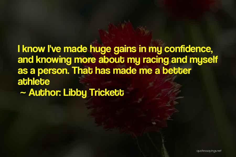 Libby Trickett Quotes 2091688