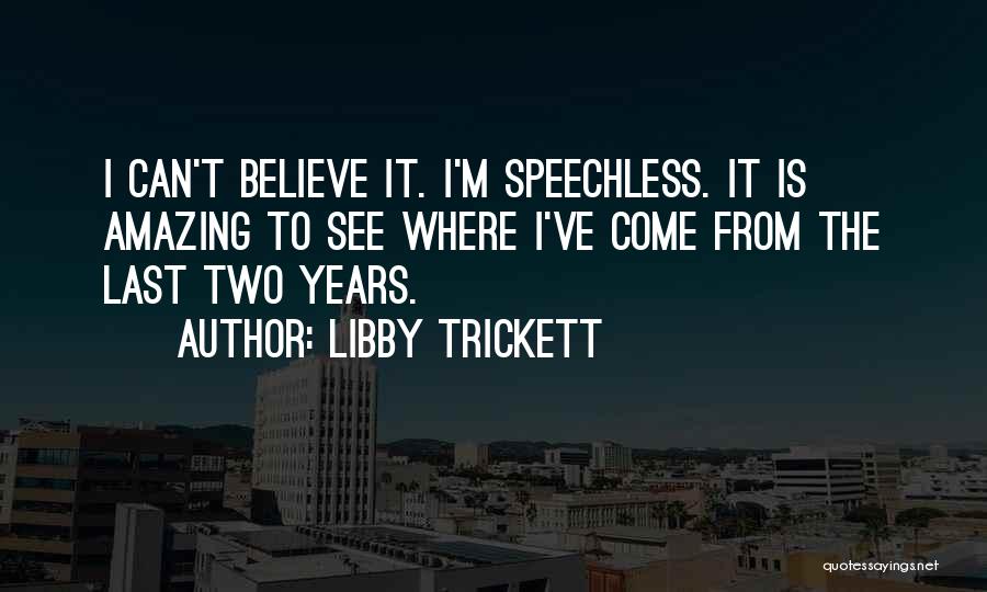 Libby Trickett Quotes 2178033