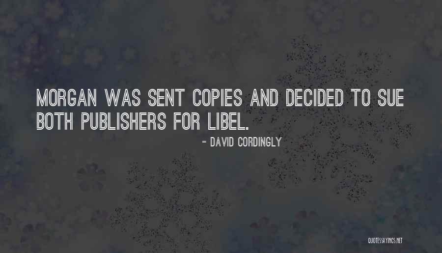 Libel Quotes By David Cordingly Libel Quotes By David Cordingly