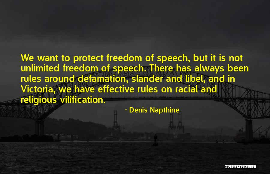 Libel Quotes By Denis Napthine Libel Quotes By Denis Napthine