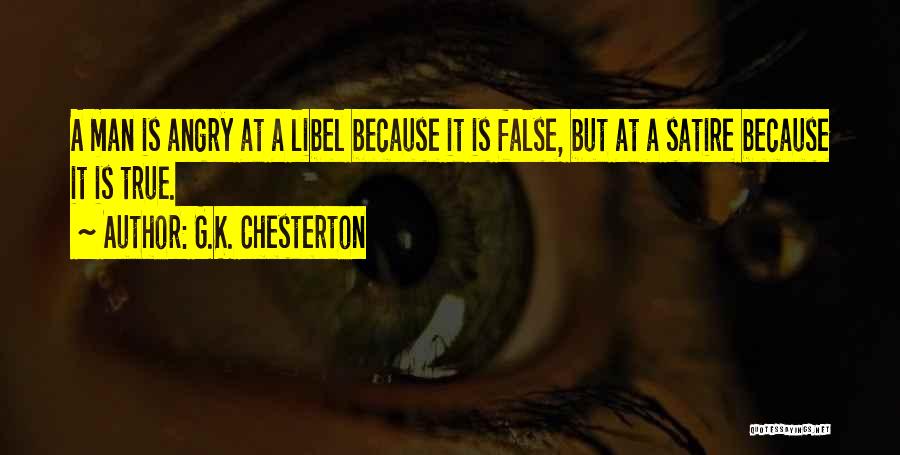 Libel Quotes By G.K. Chesterton