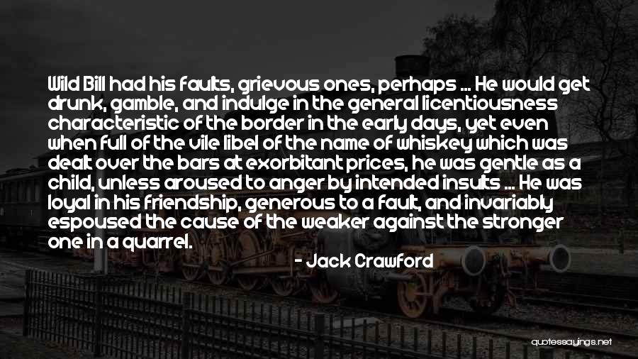 Libel Quotes By Jack Crawford