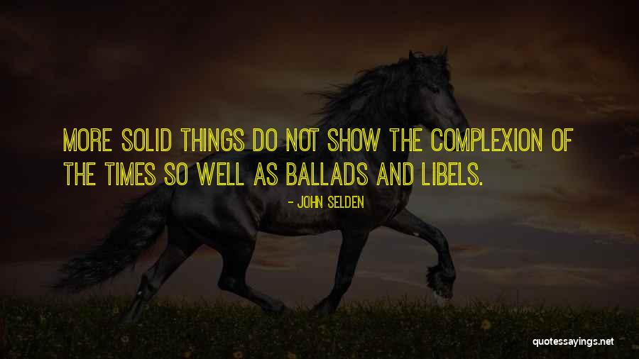 Libel Quotes By John Selden