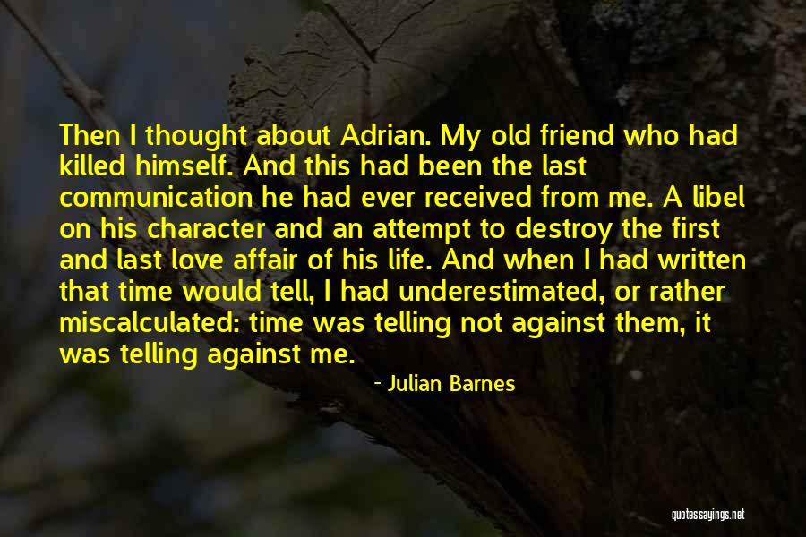 Libel Quotes By Julian Barnes