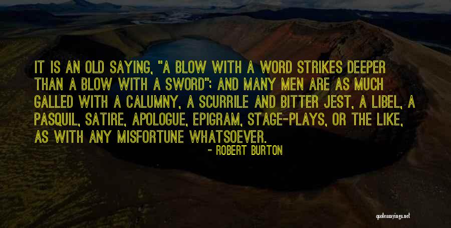 Libel Quotes By Robert Burton Libel Quotes By Robert Burton