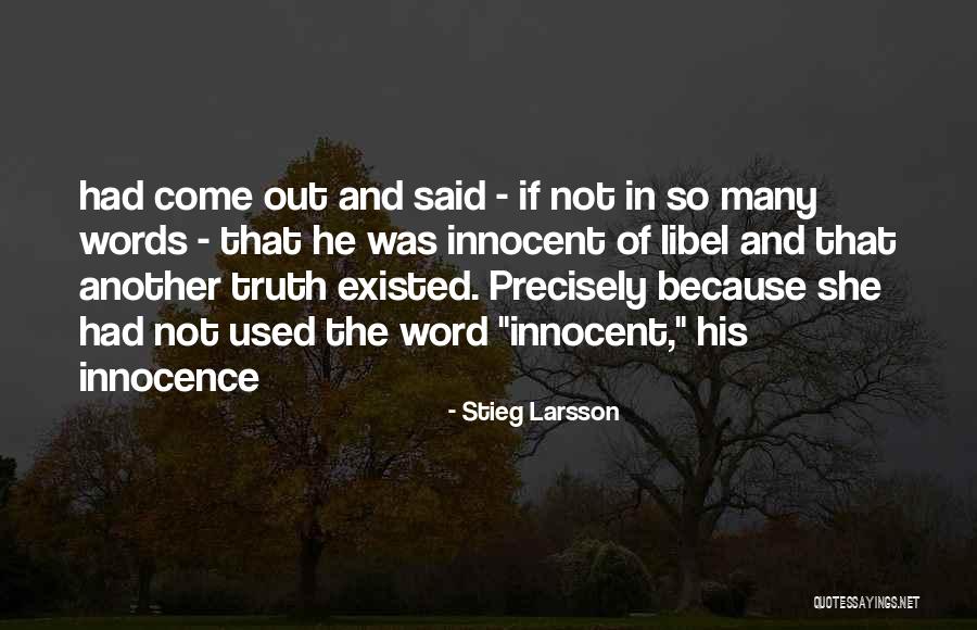 Libel Quotes By Stieg Larsson