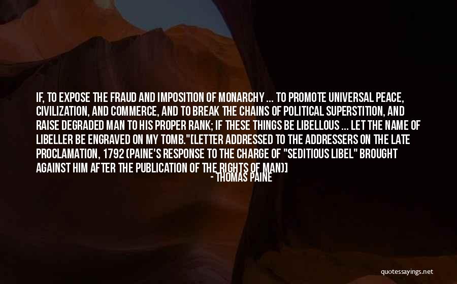 Libel Quotes By Thomas Paine Libel Quotes By Thomas Paine