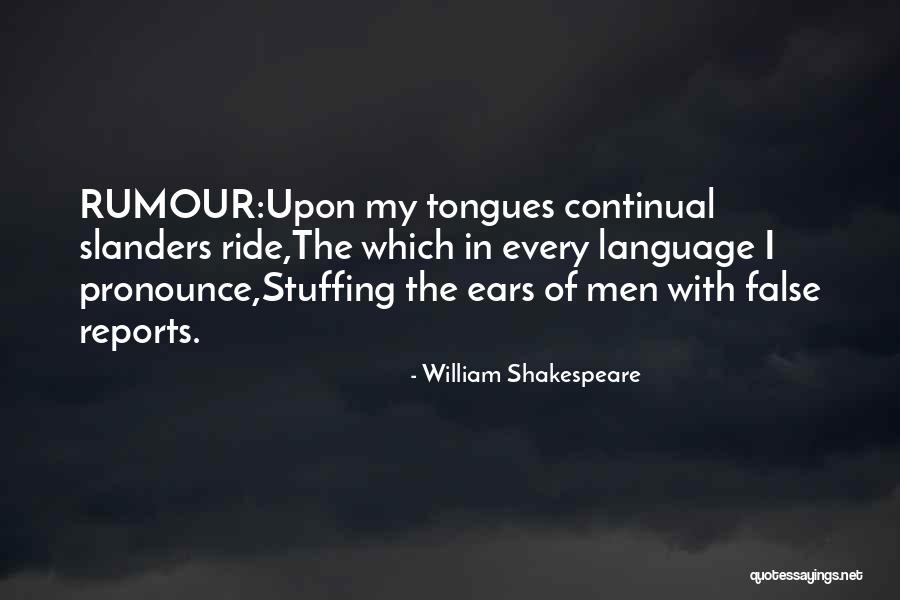 Libel Quotes By William Shakespeare