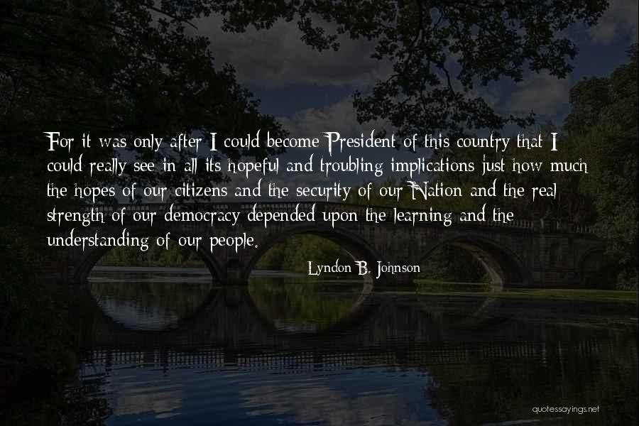 Libelli Latin Quotes By Lyndon B. Johnson Libelli Latin Quotes By Lyndon B. Johnson