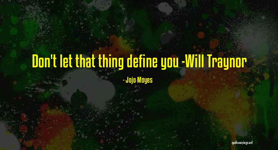 Libelli Portatiles Quotes By Jojo Moyes Libelli Portatiles Quotes By Jojo Moyes
