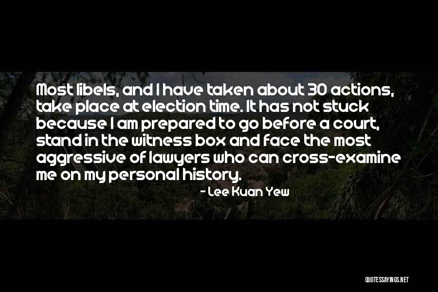 Libels Quotes By Lee Kuan Yew Libels Quotes By Lee Kuan Yew