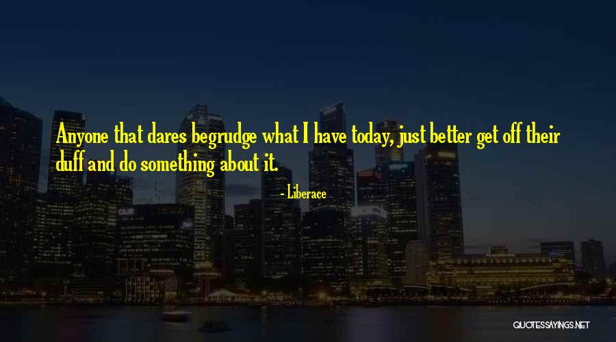 Liberace Quotes 1280723