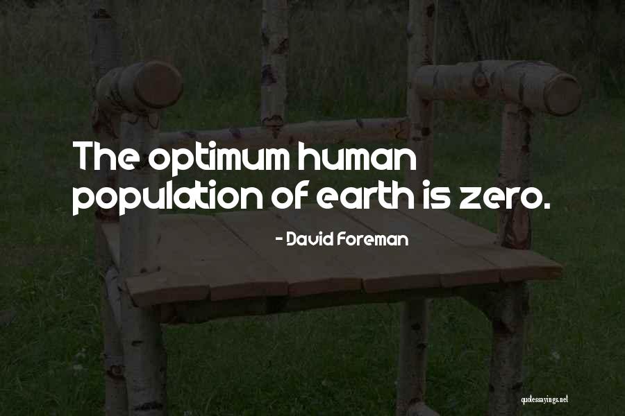 Liberal And New Country Quotes By David Foreman Liberal And New Country Quotes By David Foreman
