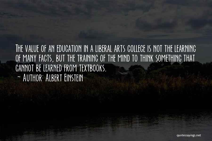 Liberal Arts Education Quotes By Albert Einstein