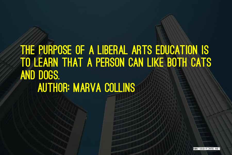Liberal Arts Education Quotes By Marva Collins