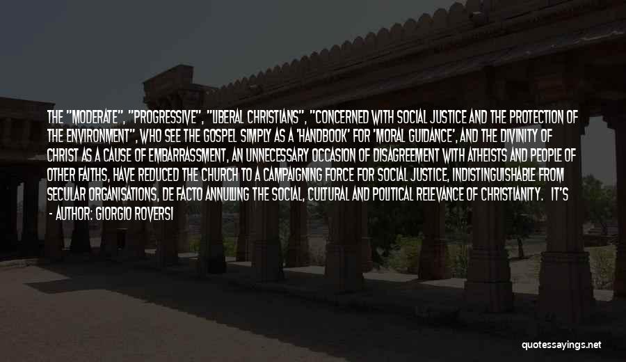 Liberal Christianity Quotes By Giorgio Roversi